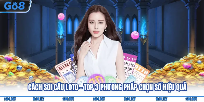 Cách soi cầu loto