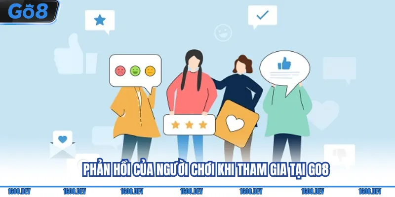 Phản hồi của người chơi khi tham gia tại Go8
